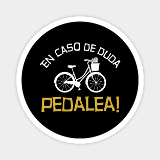 En caso de duda pedalea Magnet